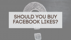 Should you buy Facebook likes?